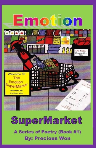 Emotion SuperMarket a Series of Poetry (Book #1)