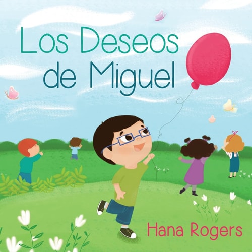 Los Deseos de Miguel Everyday Wishes, Spanish Edition