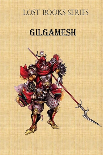 Gilgamesh King of Uruk