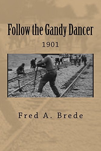 Following the Gandy Dancers Ruby's Pantry