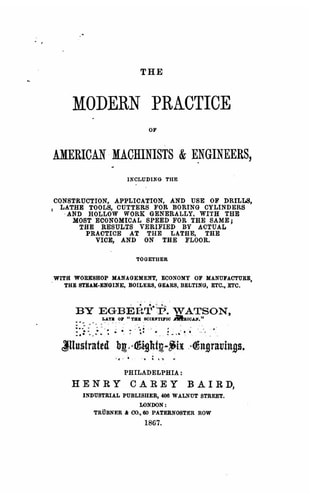 The Modern Practice of American Machinists and Engineers