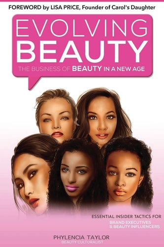 Evolving Beauty The Business of Beauty in a NEW AGE