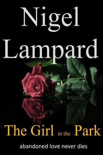 The Girl in the Park Abandoned Love Never Dies