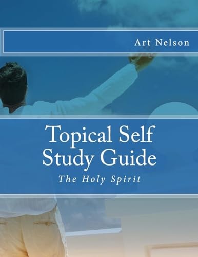 Topical Self Study Guide The Holy Spirit