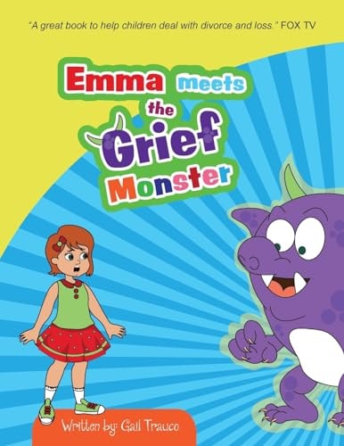 Emma Meets the Grief Monster