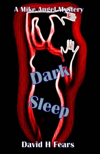 Dark Sleep A Mike Angel Mystery