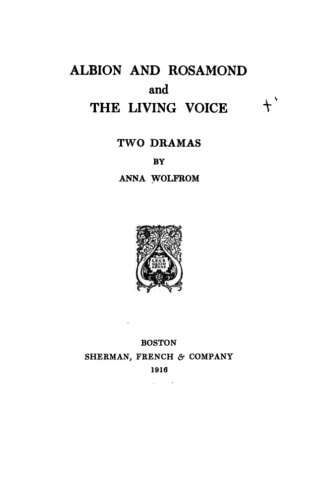 Albion and Rosamond, and The Living Voice