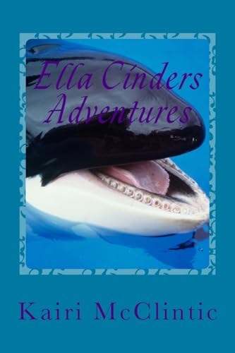 Ella Cinders Adventures Just the Beginning