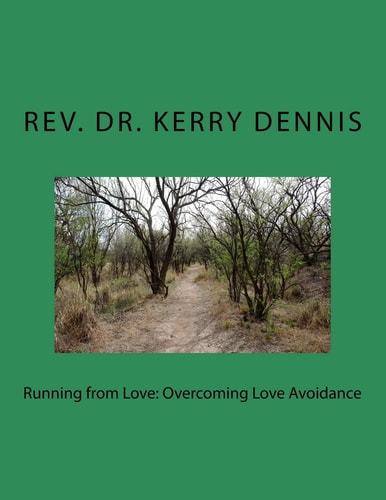 Running from Love Overcoming Love Avoidance