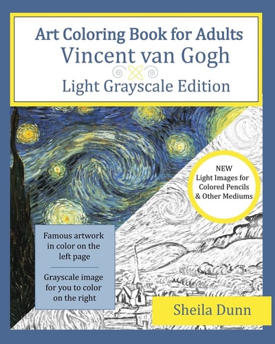 Art Coloring Book for Adults: Vincent Van Gogh Light Grayscale Edition
