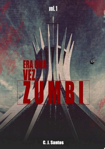 Era Uma Vez. Zumbi