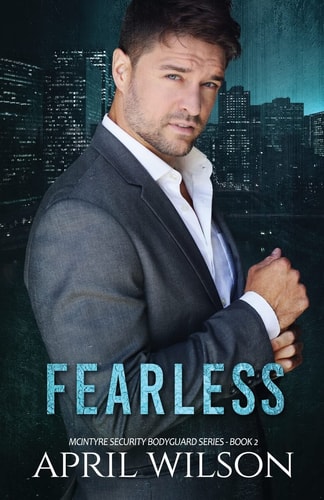 Fearless McIntyre Security Bodyguard Series Book 2