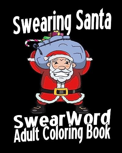 Swear Word Adult Coloring Book Swearing Santa