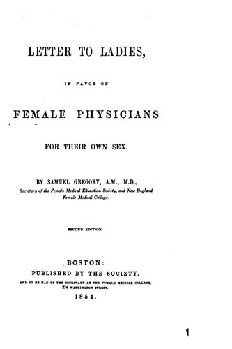 Letter to Ladies in Favor of Female Physicians for Their Own Sex