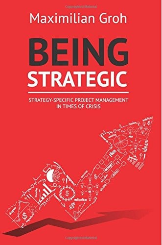 Being Strategic Strategy-Specific Project Management in Times of Crisis