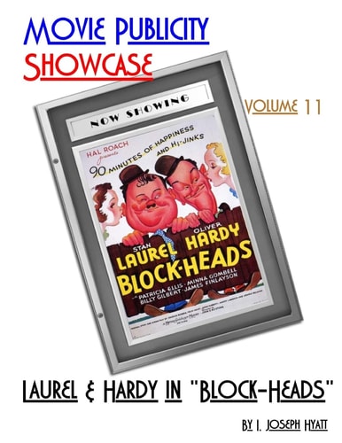 Movie Publicity Showcase Volume 11 Laurel and Hardy in "Block-Heads"