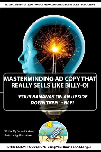 'MasterMinding Ad Copy That Really Sells Like Billy-O!' Four Bananas On An Upside Down Tree -NLP