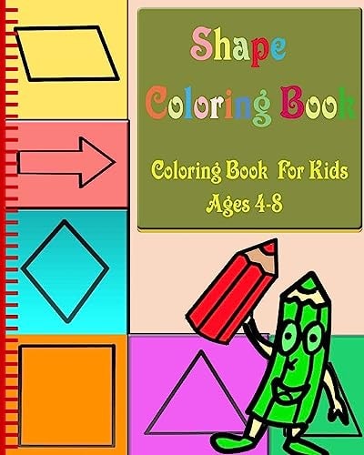 Shape Coloring Book Coloring Book for Kids Ages 4-8