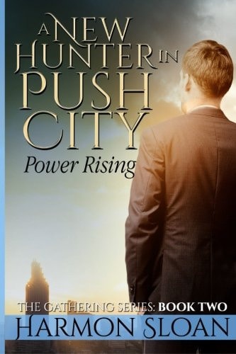 A New Hunter in Push City Power Rising