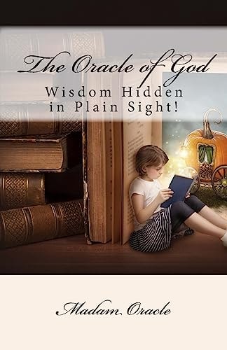 The Oracle of God Wisdom Hidden in Plain Sight