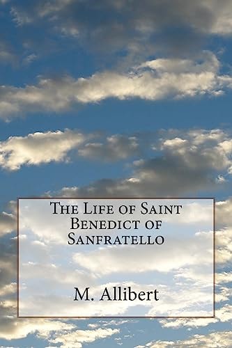 The Life of Saint Benedict of Sanfratello