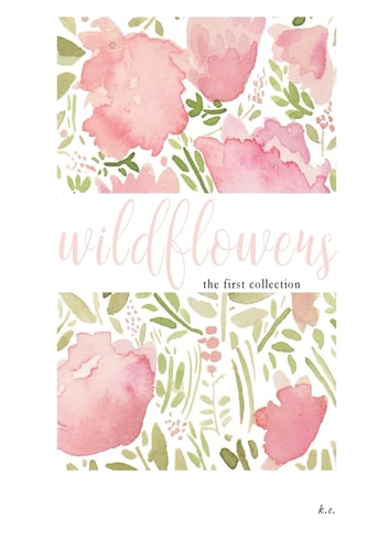 Wildflowers The First Collection
