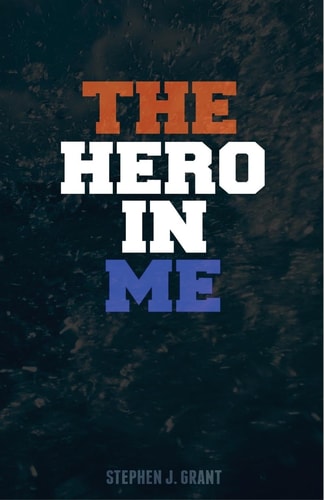 The Hero in Me