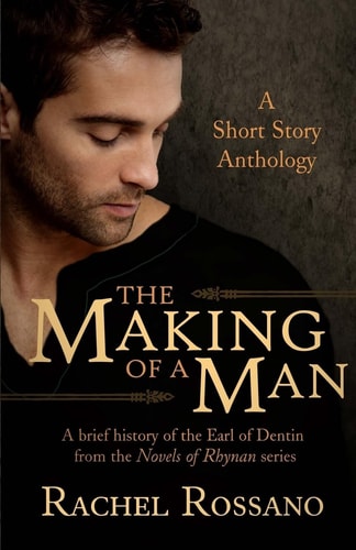 The Making of a Man A Short Story Anthology