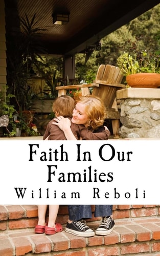 Faith In Our Families A Nostalgic Look at Contemporary Families