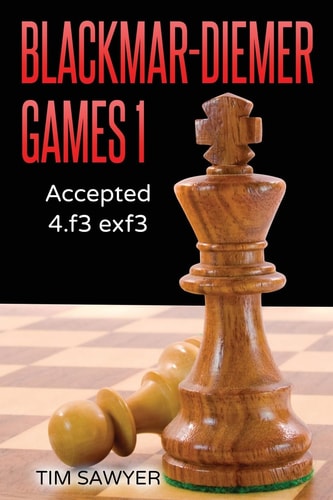 Blackmar-Diemer Games 1 Accepted 4.f3 Exf3
