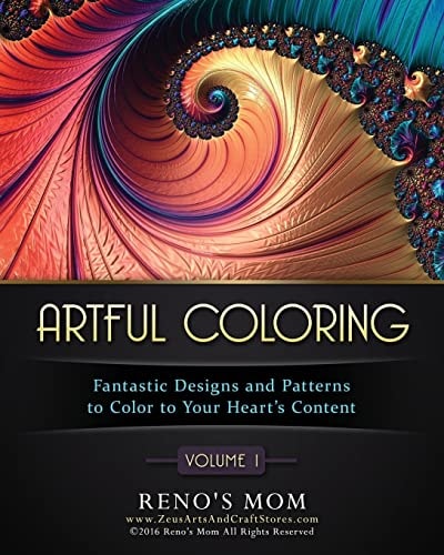 Artful Coloring Fantastic Designs and Patterns to Color to Your Hearts Content