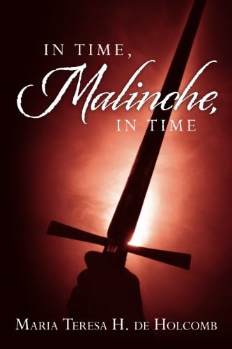In Time, Malinche, in Time