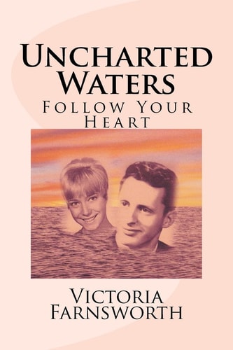 Uncharted Waters Follow Your Heart