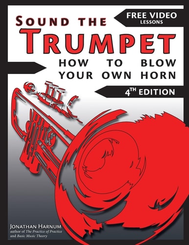 Sound The Trumpet (4th Ed.) How to Blow Your Own Horn