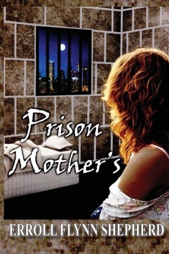 Prison Mothers