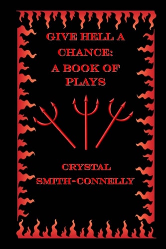 Give Hell a Chance A Book of Plays
