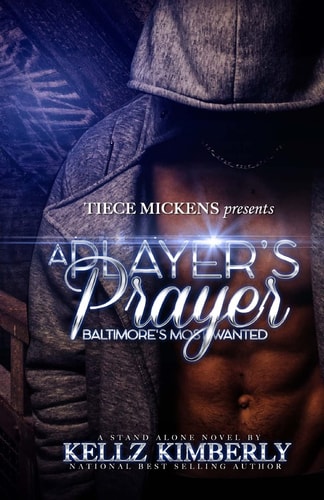 A Player's Prayer Baltimore's Most Wanted
