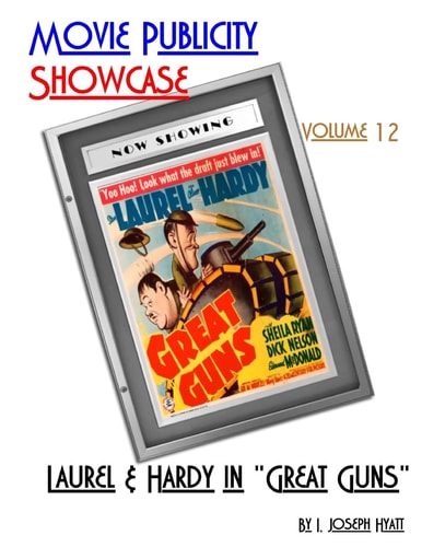 Movie Publicity Showcase Volume 12 Laurel and Hardy in "Great Guns"