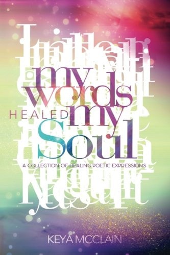My Words Healed My Soul