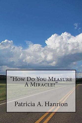 'How Do You Measure a Miracle?