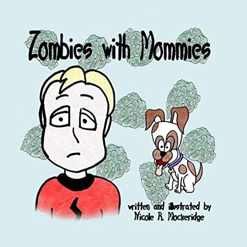 Zombies with Mommies