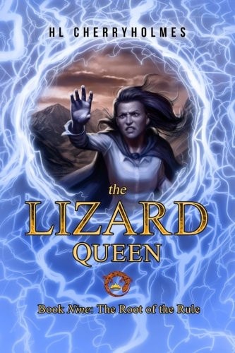 The Lizard Queen Book Nine Root of the Rule