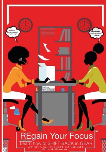 REgain Your Focus Learn how to SHIFT BACK in GEAR when You're OUT of GEAR