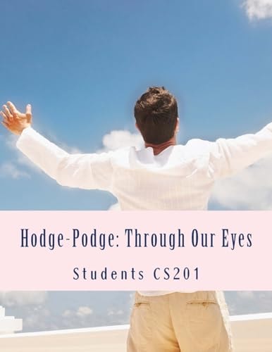 Hodge-Podge Through Our Eyes