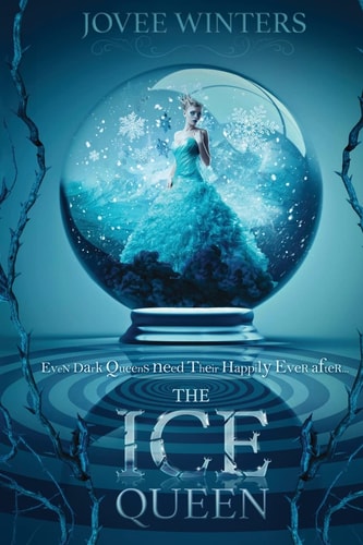 The Ice Queen The Dark Queens Book 3