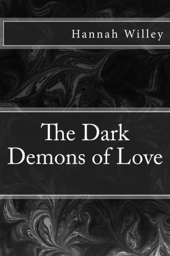 The Dark Demons of Love