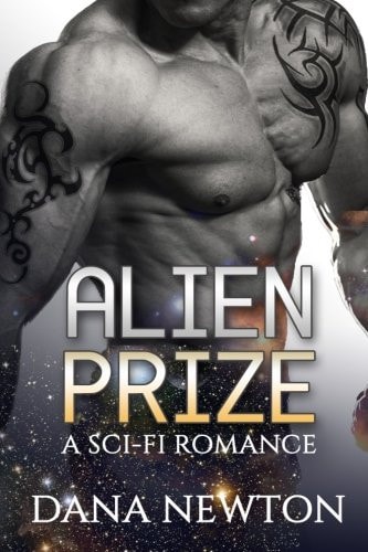 Alien Prize Alien Romance: Alien Prize (Sci-Fi Alien First Time Pregnancy College Romance)
