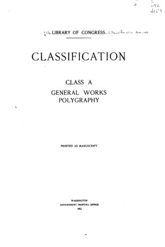 Classification. Class A, General Works, Polygraphy
