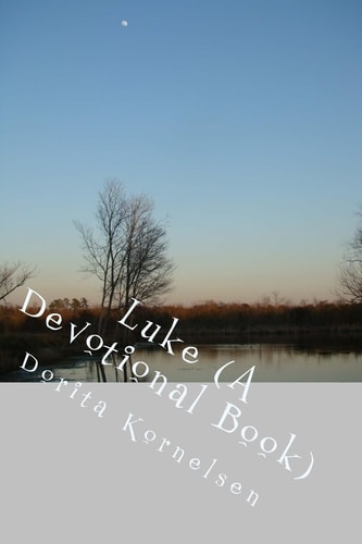 Luke (a Devotional Book)