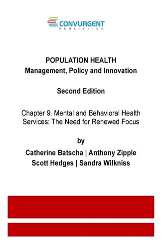 Mental and Behavioral Health Services The Need for Renewed Focus